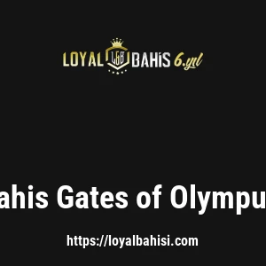 Loyalbahis Gates of Olympus Oyna