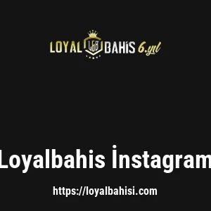 Loyalbahis İnstagram