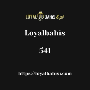 Loyalbahis 541