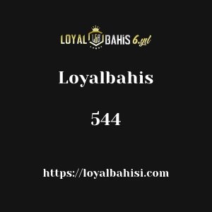 Loyalbahis 544